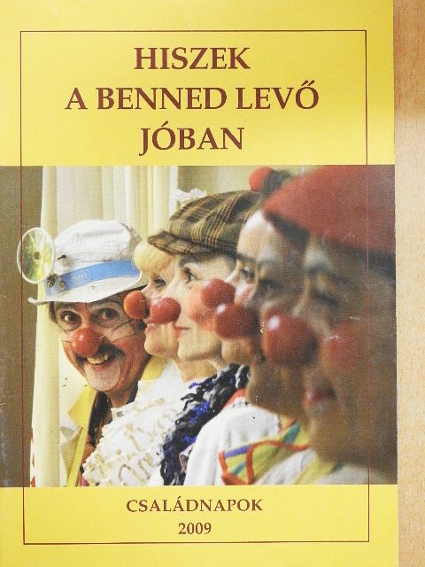 Bartos Ágota - Hiszek a Benned levő jóban [antikvár]