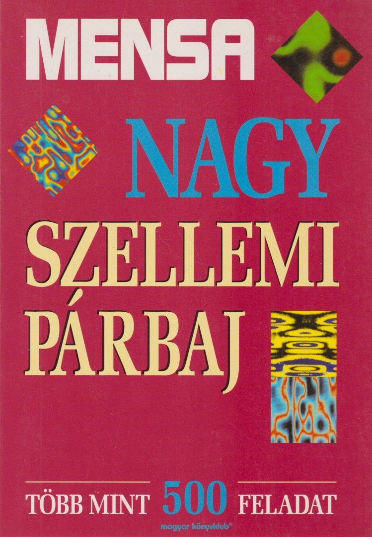 Robert Allen - MENSA - Nagy szellemi párbaj [antikvár]