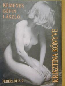 Kemenes Géfin László - Krisztina könyve [antikvár]