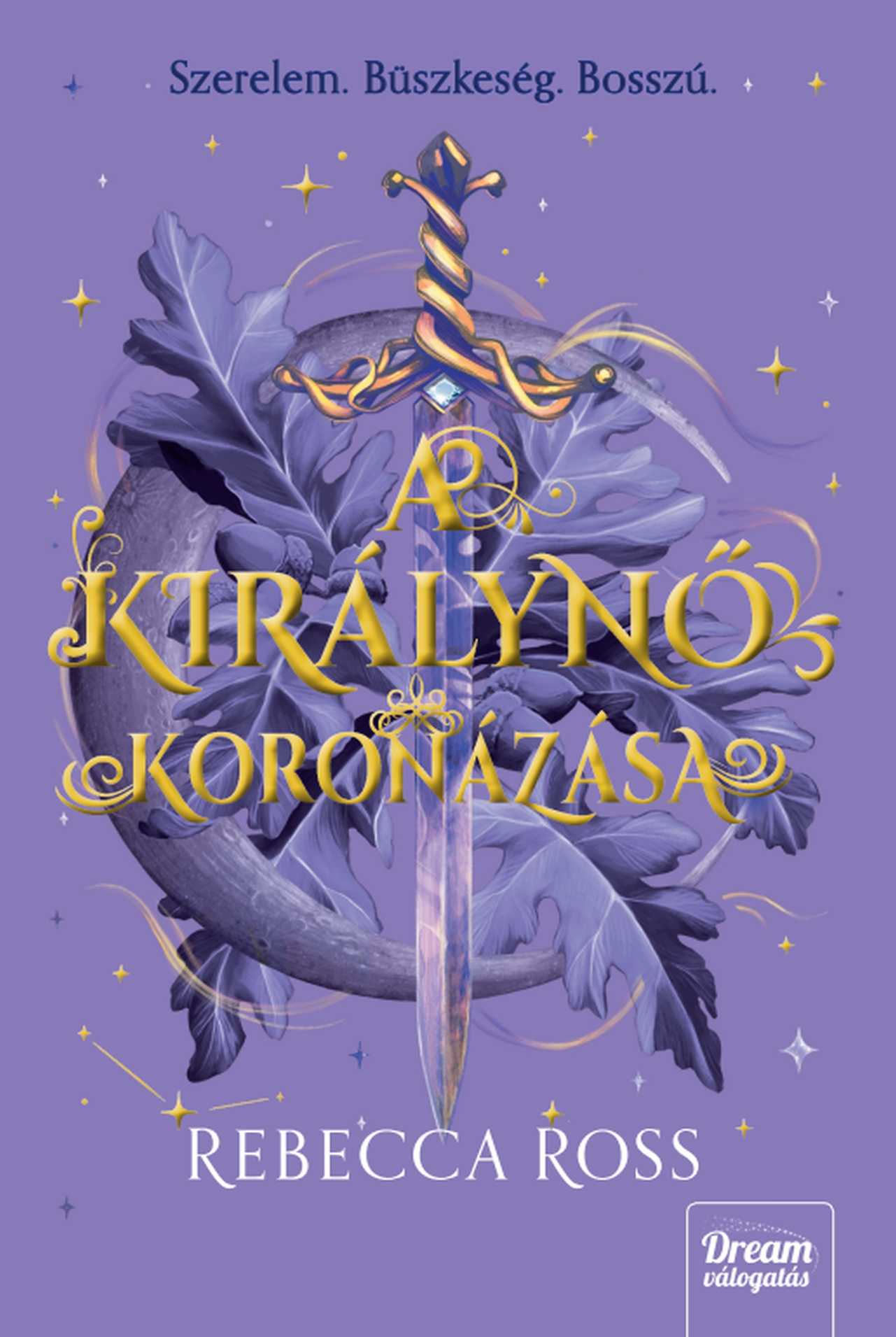 Rebecca Ross - A királynő koronázása [eKönyv: epub, mobi]