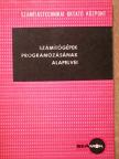 Számítógépek programozásának alapelvei [antikvár]