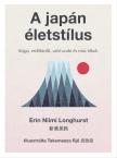 Longhurst Erin Niimi - A japán életstílus [eKönyv: epub, mobi]