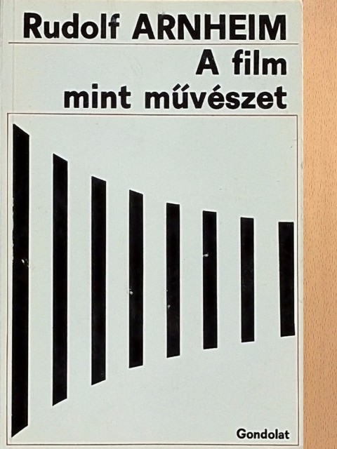 Rudolf Arnheim - A film mint művészet [antikvár]