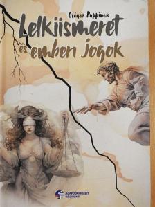 Grégor Puppinck - Lelkiismeret és emberi jogok [antikvár]