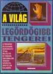 Szekeres Zsolt (vál., szerk.) - A világ legördögibb tengerei [antikvár]