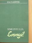 Simonyi Lia - Ennyi! [antikvár]