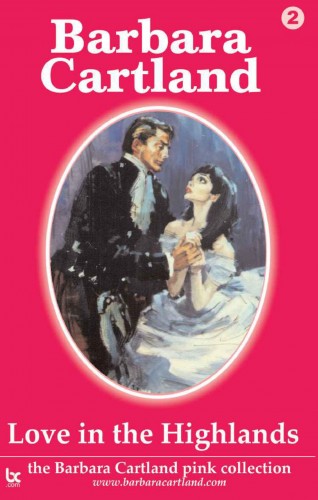 Barbara Cartland - Love in the Highlands [eKönyv: epub, mobi]