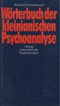 Robert D. Hinshelwood - Wörterbuch der kleinianischen Psychoanalyse [antikvár]