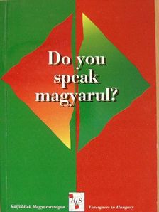 Do you speak magyarul? [antikvár]