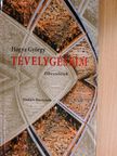 Hogya György - Tévelygéseim [antikvár]