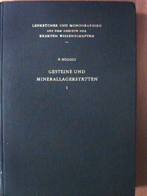 Ernst Niggli - Gesteine und Minerallagerstätten I. [antikvár]