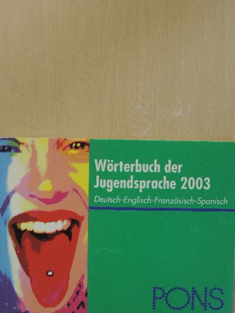 Pons Wörterbuch der Jugendsprache 2003 [antikvár]