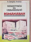 A. Gergely András - Nemzetiség és urbanizáció Romániában (dedikált példány) [antikvár]