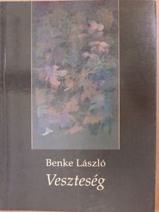 Benke László - Veszteség [antikvár]