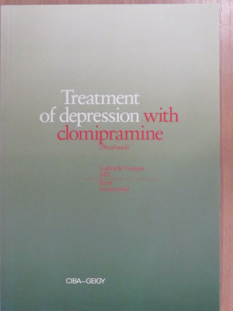Gabrielle Gastpar - Treatment of depression with clomipramine [antikvár]