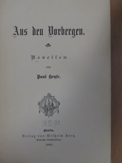 Paul Heyse - Aus den Vorbergen (gótbetűs) [antikvár]