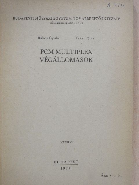 Bakos Gyula - PCM multiplex végállomások [antikvár]