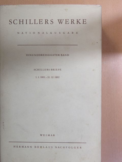 Schiller - Schillers Werke 31. [antikvár]
