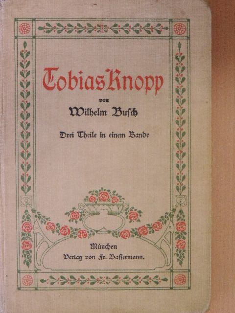 Wilhelm Busch - Tobias Knopp (gótbetűs) [antikvár]