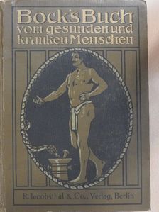 Dr. Carl Ernst Bock - Das Buch vom gesunden und kranken Menschen (gótbetűs) [antikvár]