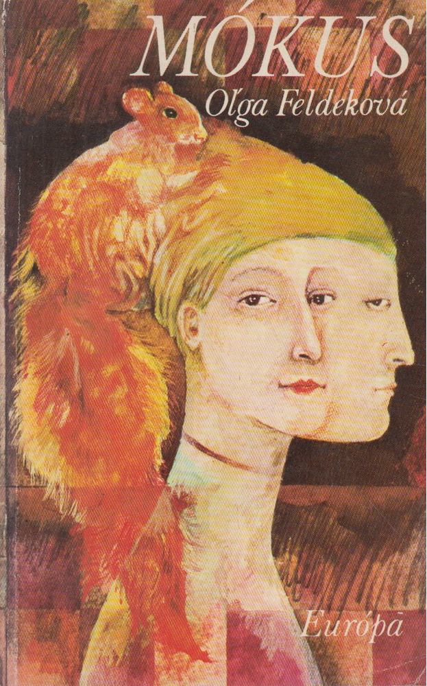 Olga Feldeková - Mókus [antikvár]