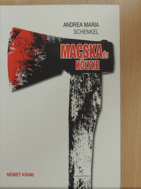 Andrea Maria Schenkel - Macska és kölyke [antikvár]