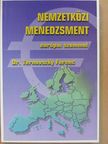 Dr. Ternovszky Ferenc - Nemzetközi menedzsment európai szemmel [antikvár]