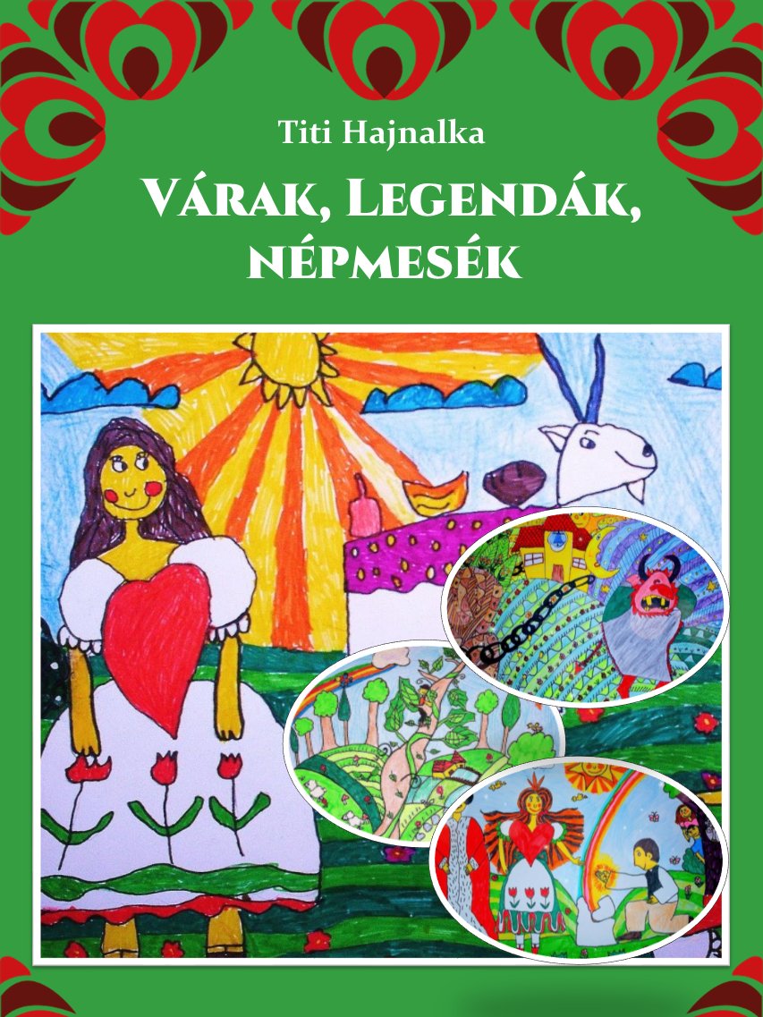 Titi Hajnalka - Várak, legendák, népmesék [eKönyv: epub, mobi]