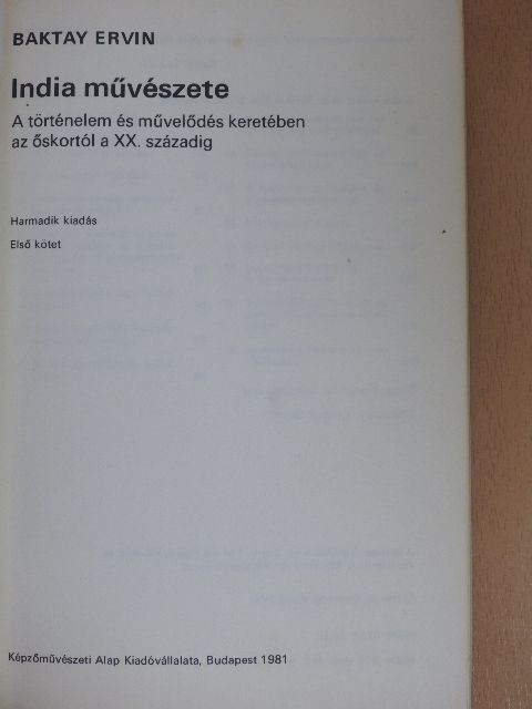 Baktay Ervin - India művészete I. (töredék) [antikvár]