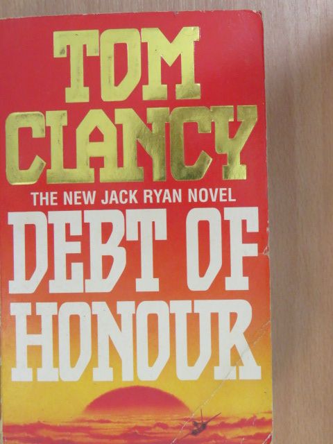 Tom Clancy - Debt of Honour [antikvár]