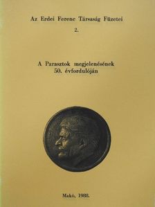 Borbély Sándorné - A Parasztok megjelenésének 50. évfordulóján [antikvár]