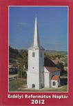 Tonk Istvánné (szerk.) - Erdélyi Református Naptár 2012. évre [antikvár]
