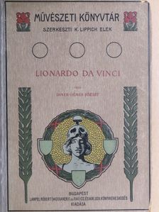 Diner-Dénes József - Lionardo da Vinci és a renaissance kialakulása [antikvár]