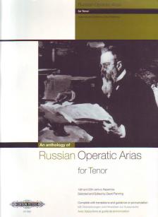 AN ANTHOLOGY OF RUSSIAN OPERATIC ARIAS FOR TENOR (FANNING / WELLS)