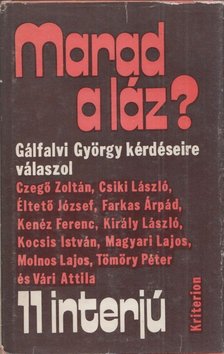 Gálfalvi György - Marad a láz? [antikvár]