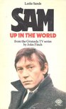 SANDS, LESLIE - Sam – Up in the World [antikvár]