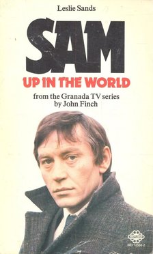 SANDS, LESLIE - Sam – Up in the World [antikvár]
