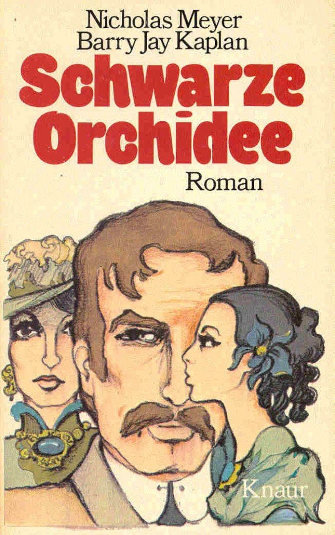 MEYER, NICHOLAS - KAPLAN, BARRY JAY - Schwarze Orchidee (Eredeti cím: Black Orchid) [antikvár]