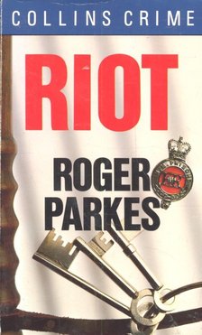 PARKES, ROGER - Riot [antikvár]