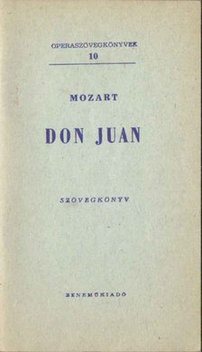 Mozart, Wolfgang Amadeus - Don Juan [antikvár]
