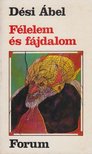 Dési Ábel - Félelem és fájdalom [antikvár]