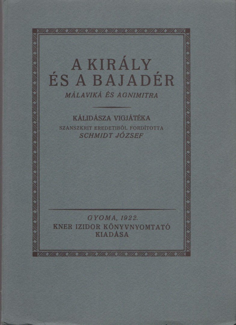 KÁLIDÁSZA - A király és a bajadér (reprint) [antikvár]