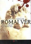 Steven Saylor - Római vér [antikvár]