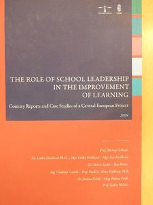 Dr. Lenka Sláviková - The Role of School Leadership in the Improvement of Learning [antikvár]