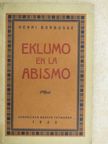 Henri Barbusse - Eklumo en la Abismo [antikvár]