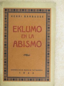 Henri Barbusse - Eklumo en la Abismo [antikvár]