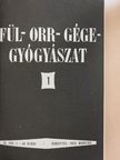 Dr. Ajkay Zoltán - Fül-orr-gégegyógyászat 1963-1964. január-december [antikvár]