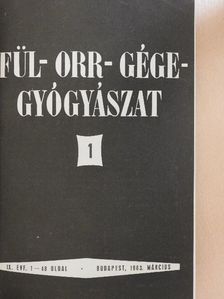Dr. Ajkay Zoltán - Fül-orr-gégegyógyászat 1963-1964. január-december [antikvár]