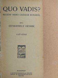 Sienkievic Henrik - Quo Vadis? I-II. [antikvár]