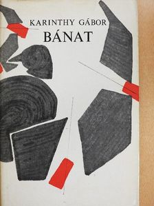 Karinthy Gábor - Bánat [antikvár]